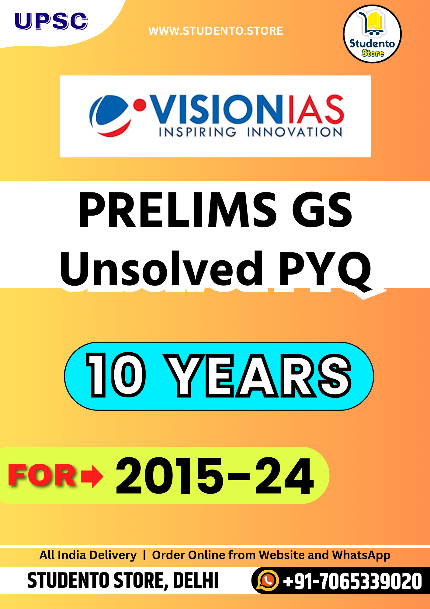 UPSC Prelims "GS Unsolved PYQ Sets" (2015-2024) | Last 10 Years